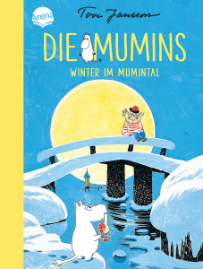 Tove Jansson - Die Mumins. Winter im Mumintal